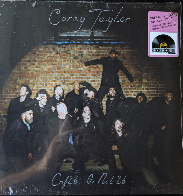 Corey Taylor : Cmf2b... Or Not 2b (LP, RSD, Ltd, Can)